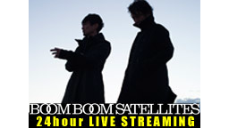 BOOM BOOM SATELLITES 24hour LIVE ST...