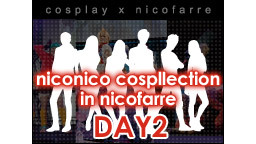 niconico cospllection in nicofarre ...